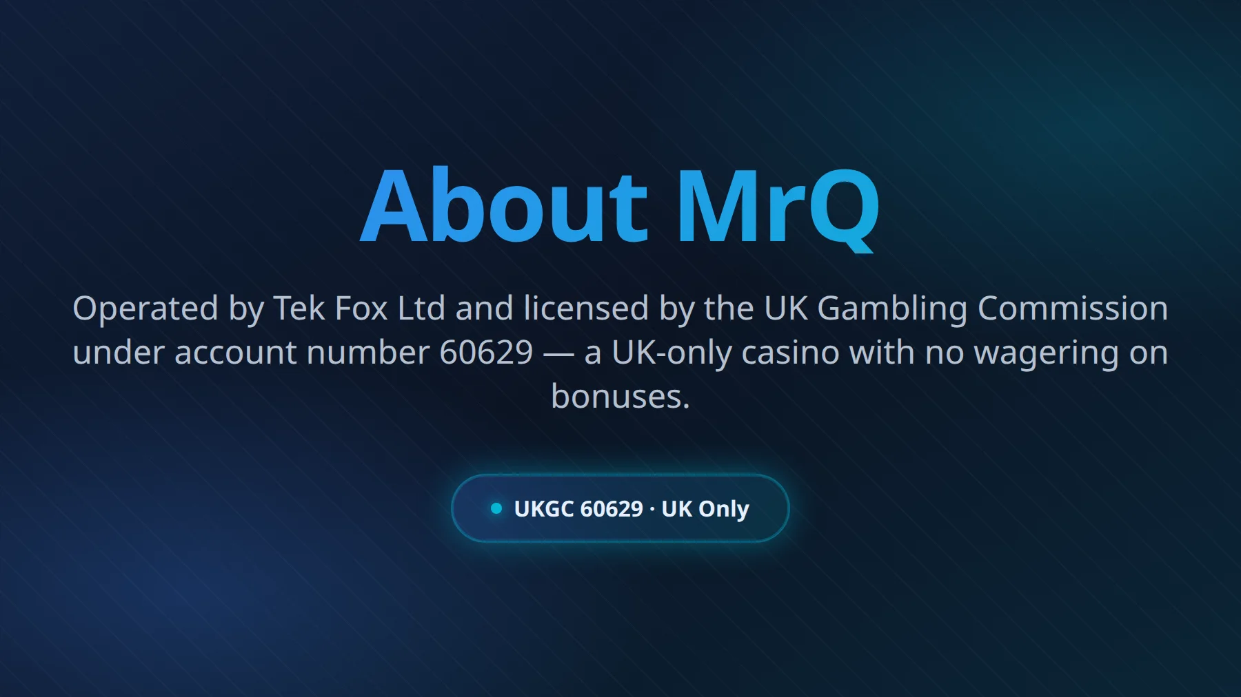 About Mrq Casino - Tek Fox Ltd operator and UK Gambling Commission account 60629